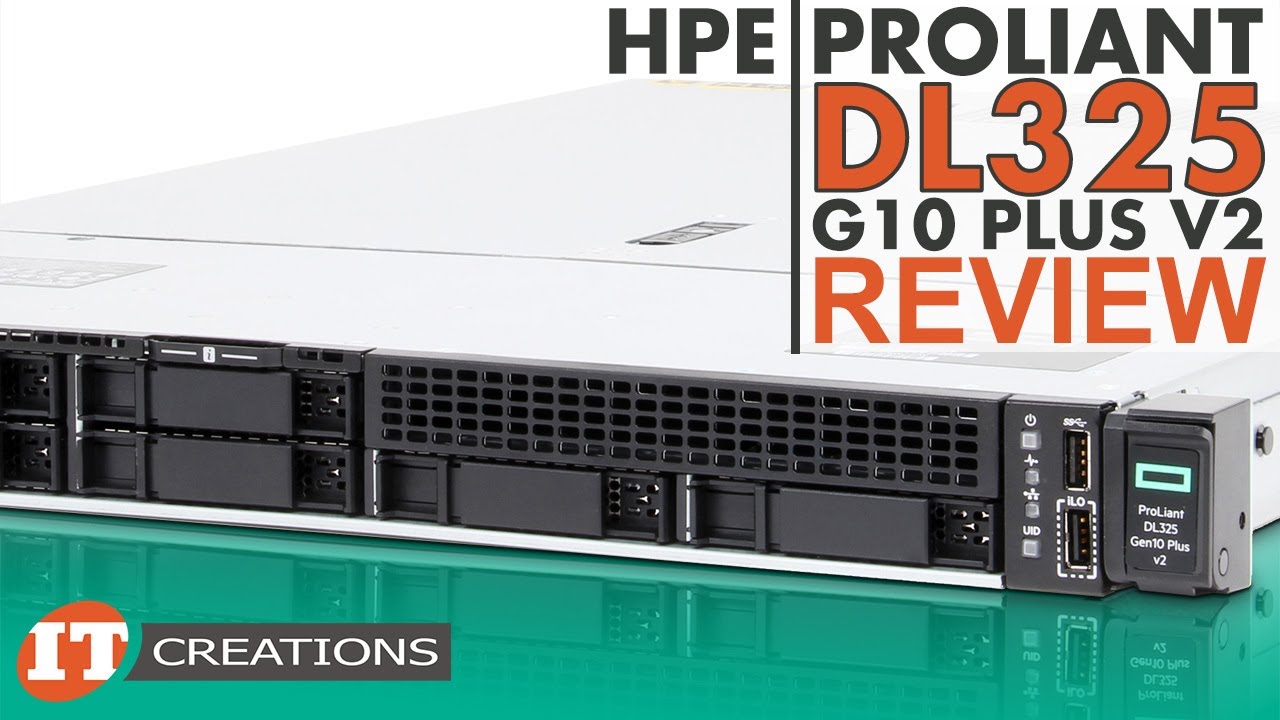 AMD EPYC HPE ProLiant DL325 Gen10 Plus V2 Server REVIEW | IT Creations